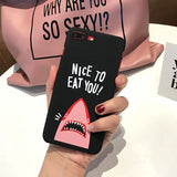 "Nice To Eat You" Shark Case